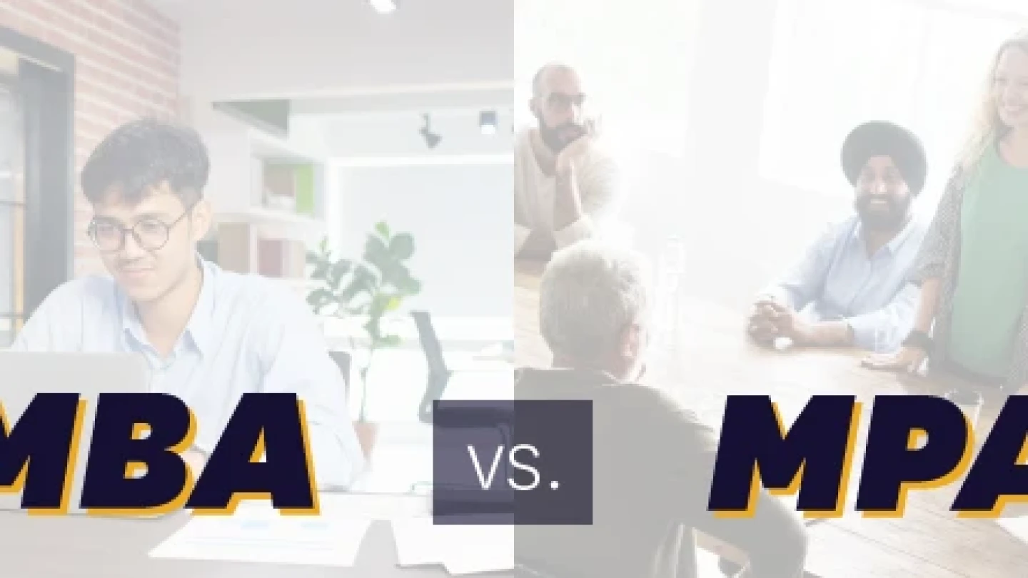 MBA vs. MPA: Key Degree Differences - Online Degrees & Programs | Kent ...