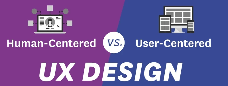 Human-Centered vs. User-Centered UX Design