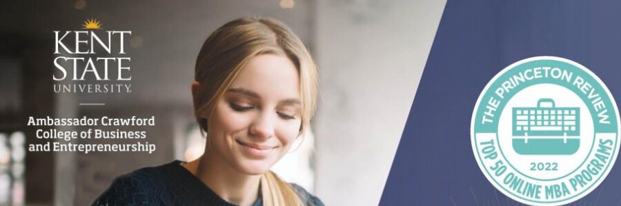 Kent State University Ambassador Crawford College of Business and Entrepreneurship | The Princeton Review Top 50 Online MBA Programs 2022